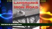 Big Deals  Landmarks on the Iron Road: Two Centuries of North American Railroad Engineering
