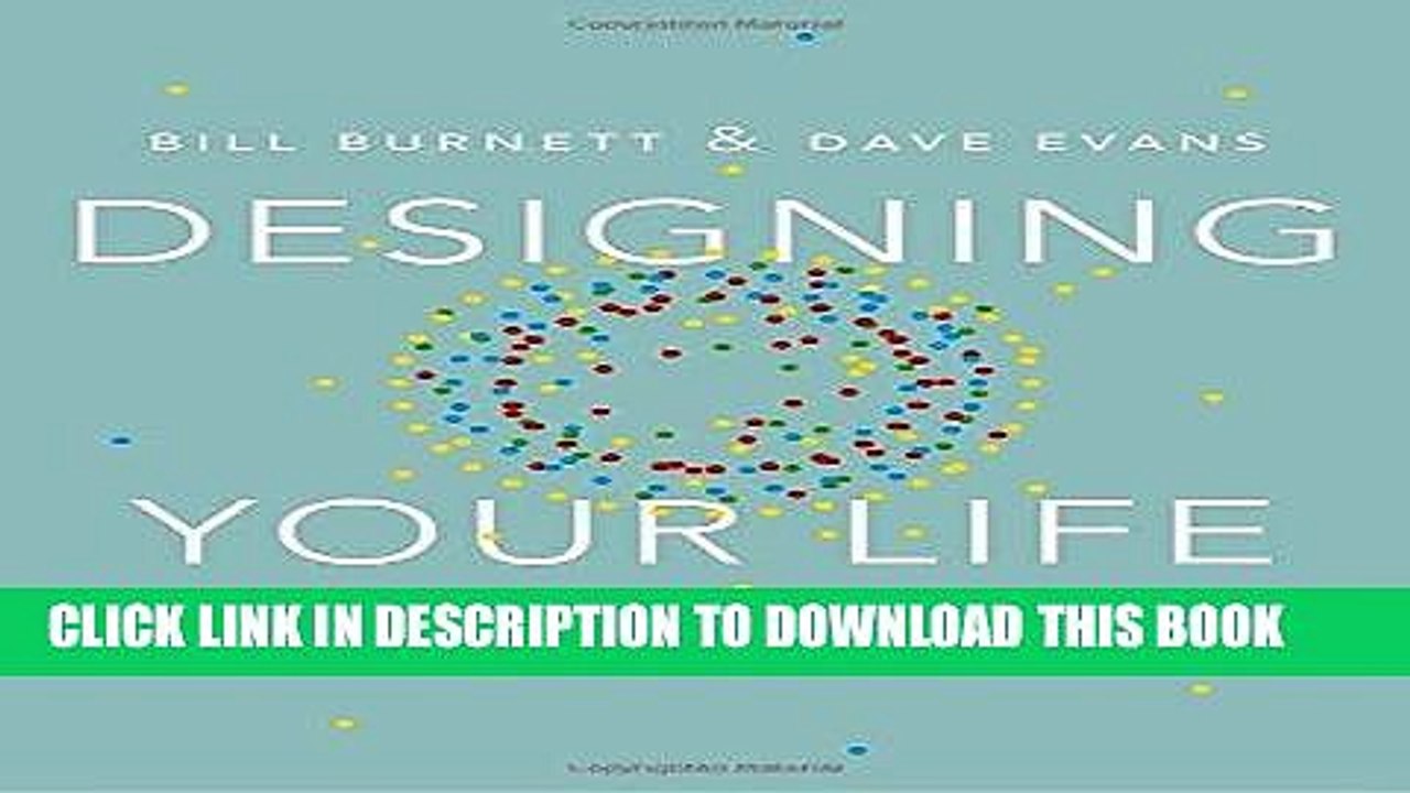 [PDF] Designing Your Life: How to Build a Well-Lived, Joyful Life Full Online