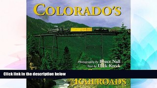 Must Have  Colorado s Scenic Railroads (Colorado Littlebooks)  READ Ebook Full Ebook