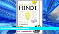 READ THE NEW BOOK Get Started in Hindi with Two Audio CDs: A Teach Yourself Guide (Teach Yourself