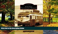 Books to Read  Suburban Philadelphia Trolleys (PA) (Images of Rail)  Full Ebooks Most Wanted