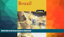FAVORITE BOOK  Fodor s Brazil, 4th Edition (Fodor s Gold Guides)  GET PDF