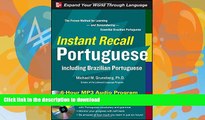 READ  Instant Recall Portuguese, 6-Hour MP3 Audio Program: Including Brazilian Portuguese FULL