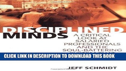 [PDF] Disciplined Minds: A Critical Look at Salaried Professionals and the Soul-battering System