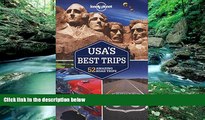 Books to Read  Lonely Planet USA s Best Trips (Travel Guide)  Full Ebooks Most Wanted