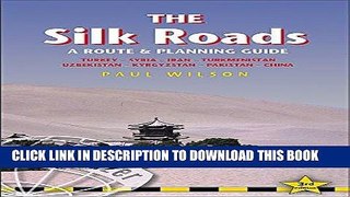 [PDF] Silk Roads: A Route   Planning Guide Full Collection