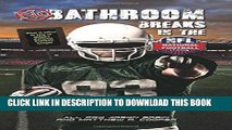 [PDF] No Bathroom Breaks in the NFL: What it Takes to Play in Today s National Football League