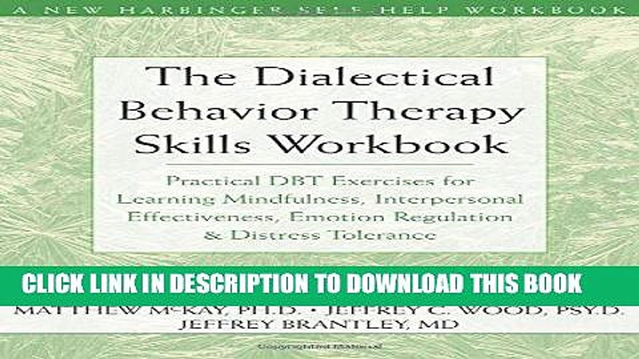 [PDF] The Dialectical Behavior Therapy Skills Workbook: Practical DBT Exercises for Learning
