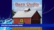 Big Deals  Barn Quilts and the American Quilt Trail Movement  Best Seller Books Best Seller