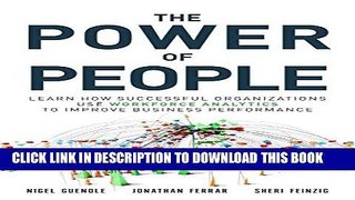 [New] Ebook The Power of People: How Successful Organizations Use Workforce Analytics To Improve