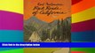 READ FULL  Earl Thollander s Back Roads of California: 65 Trips on California s Scenic Byways