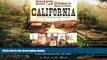 READ FULL  Discover Historic California: The Official Travel Guide to State Historic Landmarks and