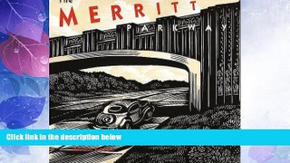 Big Deals  The Merritt Parkway  Full Read Most Wanted