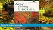 Full [PDF]  Scenic Driving Virginia (Scenic Routes   Byways)  Premium PDF Online Audiobook