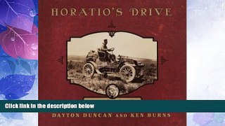 Big Deals  Horatio s Drive: America s First Road Trip  Full Read Best Seller