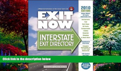 Books to Read  2010 Exit Now: Interstate Exit Directory  Full Ebooks Best Seller