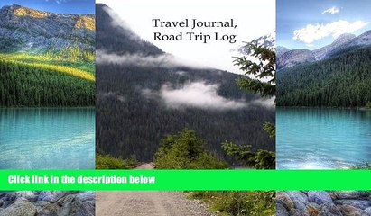 Скачать видео: Big Deals  Travel Journal, Road Trip Log (Travel Journals) (Volume 2)  Full Ebooks Best Seller