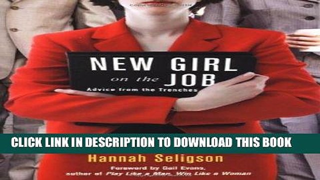 [BOOK] PDF New Girl On the Job: Advice from the Trenches Collection BEST SELLER