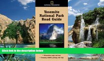 Big Deals  National Geographic Yosemite National Park Road Guide (National Geographic Road