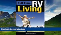 Big Deals  Full Time RV Living: The Essential Guide to Stress-Free Living in an RV for