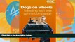 Big Deals  Dogs on Wheels: Travelling With Your Canine Companion  Best Seller Books Best Seller