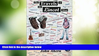 Big Deals  The Travels of the Lincot Man  Best Seller Books Best Seller