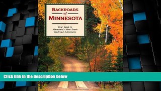 Big Deals  Backroads of Minnesota: Your Guide to Minnesota s Most Scenic Backroad Adventures  Best