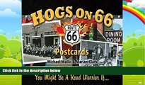 Big Deals  Hogs on 66 Postcards  Best Seller Books Most Wanted
