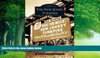 Big Deals  The  New  Jersey  Turnpike  (NJ)   (Images  of  America)  Best Seller Books Most Wanted