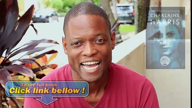 Look Inside Dead Until Dark (Sookie Stackhouse, Book 1) Review