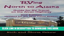 [PDF] RVing North to Alaska: Guide for RV Travel on the Alcan Highway Popular Collection