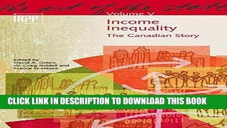[PDF] Income Inequality: The Canadian Story Popular Online