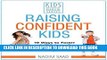 [PDF] Raising Confident Kids: 10 Ways to Foster Self-esteem and Avoid Typical Parenting Mistakes