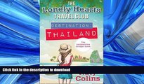 READ ONLINE Destination Thailand (The Lonely Hearts Travel Club, Book 1) by Katy Colins