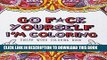 [PDF] Go F*ck Yourself, I m Coloring: Swear Word Coloring Book Popular Collection