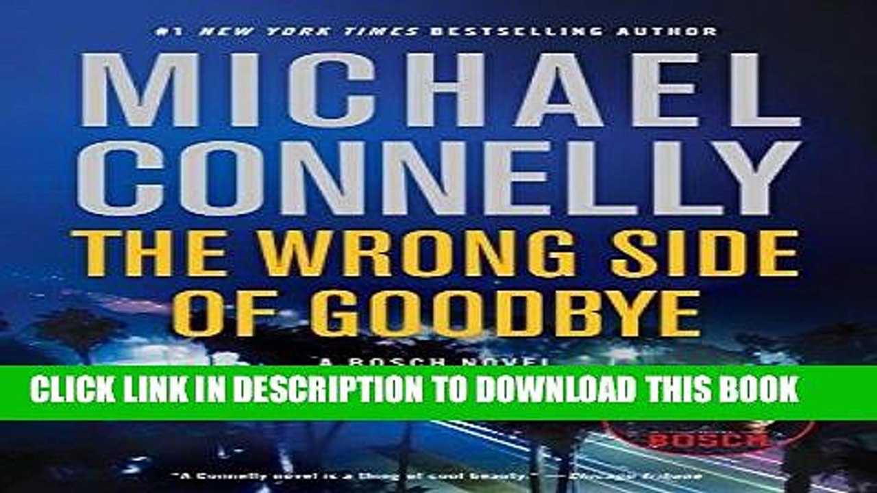 [PDF] The Wrong Side of Goodbye (A Harry Bosch Novel) Full Collection