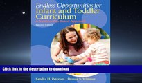 FAVORITE BOOK  Endless Opportunities for Infant and Toddler Curriculum: A Relationship-Based