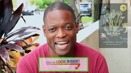 Look Inside The Invention of Nature Alexander Review