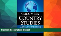 READ  COLOMBIA Country Studies: A brief, comprehensive study of Colombia FULL ONLINE