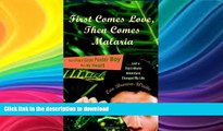 EBOOK ONLINE  First Comes Love, then Comes Malaria: How a Peace Corps Poster Boy Won My Heart and