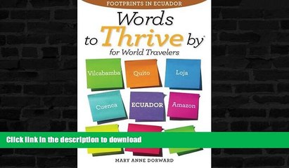 FAVORITE BOOK  Words To Thrive By for World Travelers: Footprints in Ecuador (Volume 2)  BOOK