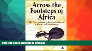 READ  Across the Footsteps of Africa: The Experiences of an Ecuadorian Doctor in Malawi and