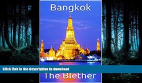 FAVORIT BOOK Bangkok: 99 Tips For Tourists   Backpackers (Thai Travel Guide Book 4) READ NOW PDF