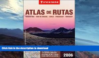 FAVORITE BOOK  Atlas de Rutas Firestone: Argentina, Sur de Brasil, Chile, Paraguay, Uruguay