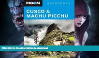 FAVORITE BOOK  Moon Cusco   Machu Picchu FULL ONLINE