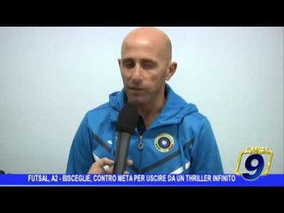 Futsal A 2 | Bisceglie, contro Meta per uscire da un thriller infinito
