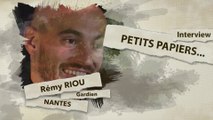 Foot - L1 - FCN : Les petits secrets de Rémy Riou