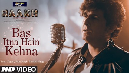 Download Video: Bas Itna Hain Kehna HD Video Song Raakh Sonu Nigam 2016 Vir Das, Richa Chadda & Shaad Randhawa | New Songs