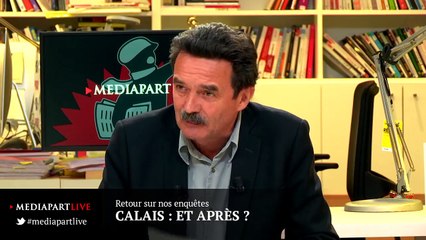 «En direct de Mediapart», première partie: retour à Calais