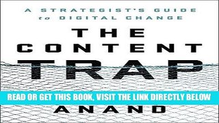 [Free Read] The Content Trap: A Strategist s Guide to Digital Change Free Online